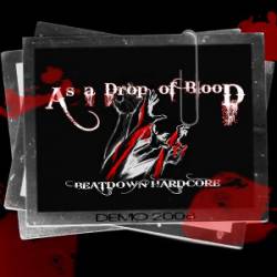 As A Drop Of Blood : Demo 2008